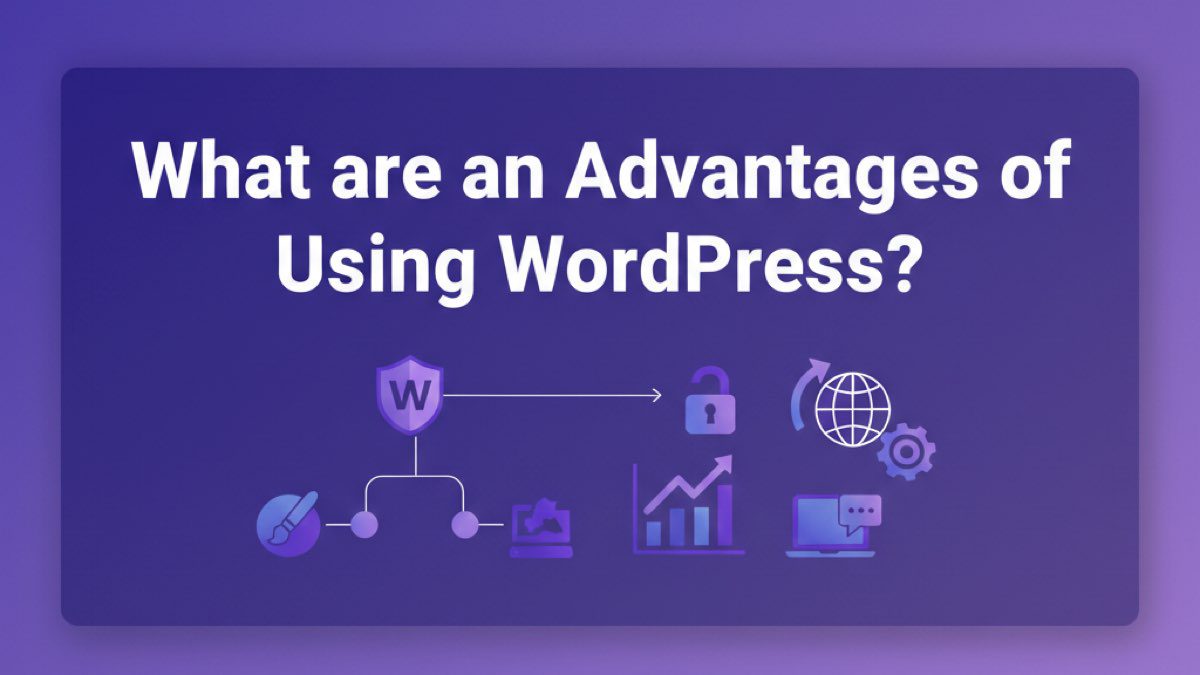 what are the advantages of using wordpress