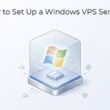 how to set up a windows vps server a step by step guide